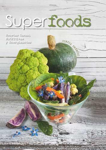 SUPERFOODS | 9788416279593 | TRENCHI, CINZIA | Llibres Parcir | Llibreria Parcir | Llibreria online de Manresa | Comprar llibres en català i castellà online