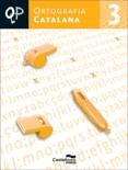 QP ORTOGRAFIA CATALANA 3 | 9788498043464 | HERMES EDITORA GENERAL, S.A.U. | Llibres Parcir | Librería Parcir | Librería online de Manresa | Comprar libros en catalán y castellano online