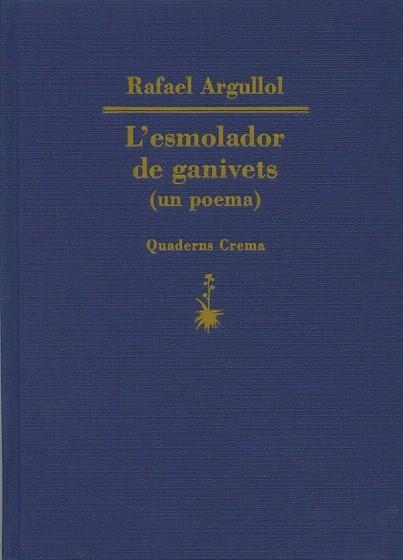 ESMOLADOR DE GANIVETS | 9788477271987 | ARGULLOL | Llibres Parcir | Llibreria Parcir | Llibreria online de Manresa | Comprar llibres en català i castellà online