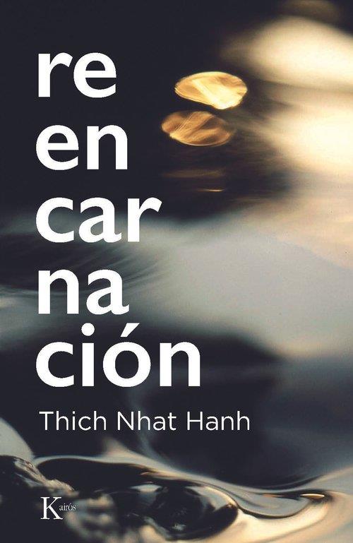REENCARNACIÓN | 9788411214766 | NHAT HANH, THICH | Llibres Parcir | Llibreria Parcir | Llibreria online de Manresa | Comprar llibres en català i castellà online