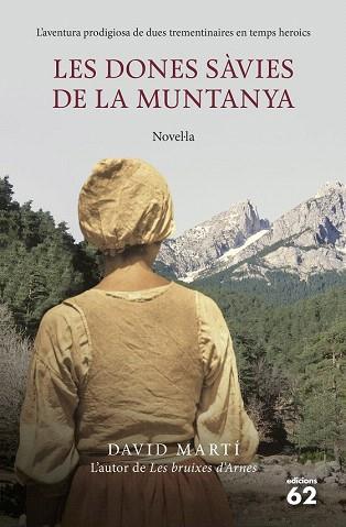 LES DONES SÀVIES DE LA MUNTANYA | 9788429771473 | DAVID MARTÍ MARTÍNEZ | Llibres Parcir | Llibreria Parcir | Llibreria online de Manresa | Comprar llibres en català i castellà online