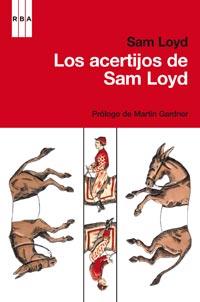 LOS ACERIJOS DE SAM LOYD | 9788490061282 | SAM LOYD | Llibres Parcir | Llibreria Parcir | Llibreria online de Manresa | Comprar llibres en català i castellà online