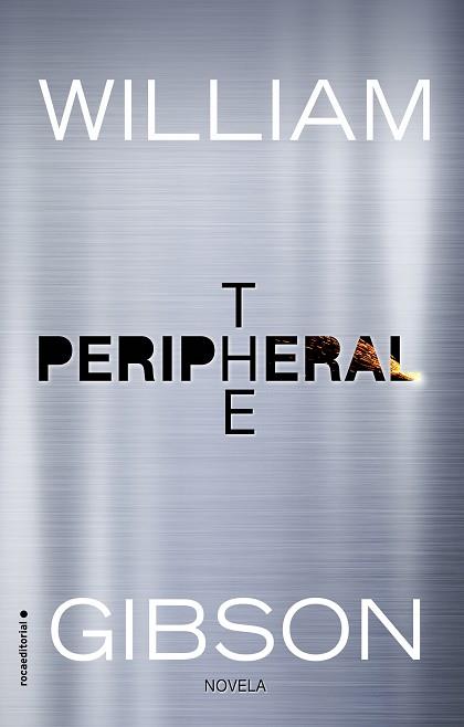 THE PERIPHERAL | 9788416867493 | GIBSON, WILLIAM | Llibres Parcir | Librería Parcir | Librería online de Manresa | Comprar libros en catalán y castellano online