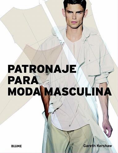 PATRONAJE PARA MODA MASCULINA | 9788498011289 | KERSHAW, GARETH | Llibres Parcir | Llibreria Parcir | Llibreria online de Manresa | Comprar llibres en català i castellà online