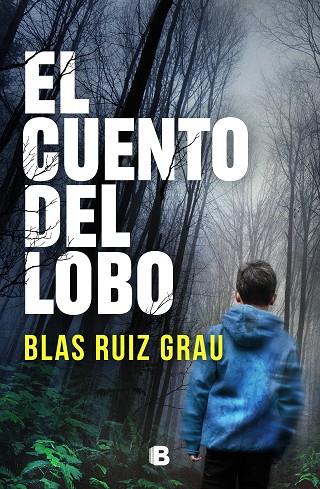EL CUENTO DEL LOBO | 9788466670586 | RUIZ GRAU, BLAS | Llibres Parcir | Llibreria Parcir | Llibreria online de Manresa | Comprar llibres en català i castellà online