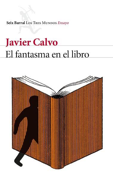 EL FANTASMA EN EL LIBRO | 9788432225796 | CALVO, JAVIER | Llibres Parcir | Llibreria Parcir | Llibreria online de Manresa | Comprar llibres en català i castellà online