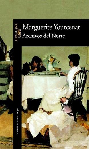 ARCHIVOS DEL NORTE | 9788420422169 | YOURCENAR | Llibres Parcir | Librería Parcir | Librería online de Manresa | Comprar libros en catalán y castellano online