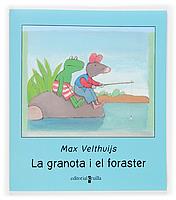LA GRANOTA I EL FORASTER | 9788466112611 | MAX VELTHUIJS | Llibres Parcir | Llibreria Parcir | Llibreria online de Manresa | Comprar llibres en català i castellà online