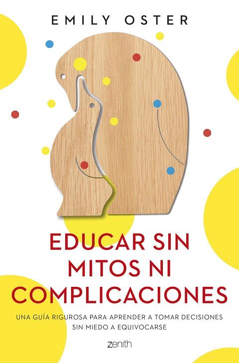 EDUCAR SIN MITOS NI COMPLICACIONES | 9788408250715 | OSTER, EMILY | Llibres Parcir | Llibreria Parcir | Llibreria online de Manresa | Comprar llibres en català i castellà online