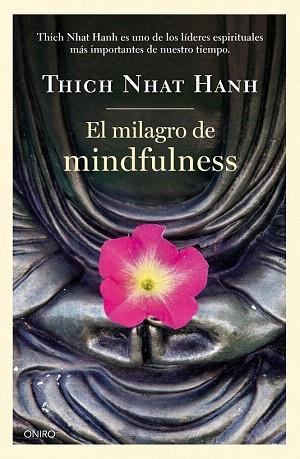 EL MILAGRO DE MINDFULNESS | 9788497547659 | THICH NHAT HANH | Llibres Parcir | Librería Parcir | Librería online de Manresa | Comprar libros en catalán y castellano online