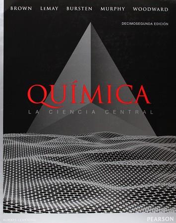QUÍMICA. LA CIENCIA CENTRAL | 9786073222372 | BROWN, THEODORE/LEMAY, EUGENE | Llibres Parcir | Librería Parcir | Librería online de Manresa | Comprar libros en catalán y castellano online