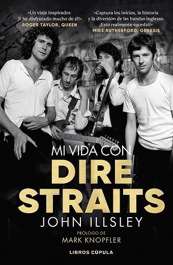MI VIDA CON DIRE STRAITS. EDICIÓN TAPA BLANDA | 9788448042974 | ILLSLEY, JOHN | Llibres Parcir | Llibreria Parcir | Llibreria online de Manresa | Comprar llibres en català i castellà online