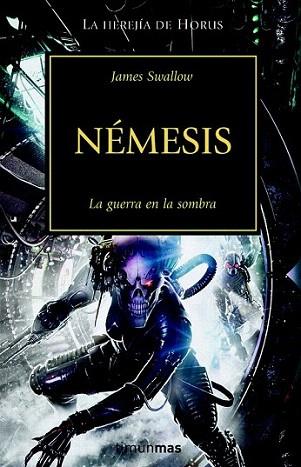 NEMESIS LA GUERRA EN LA SOMBRA la herejia de horus | 9788448044619 | JAMES SWALLOW | Llibres Parcir | Librería Parcir | Librería online de Manresa | Comprar libros en catalán y castellano online