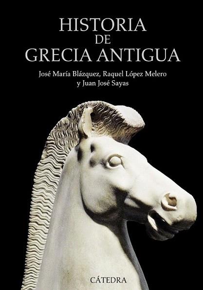 Historia de Grecia Antigua | 9788437630724 | López Melero, Raquel/Sayas, Juan José/Blázquez, José María | Llibres Parcir | Llibreria Parcir | Llibreria online de Manresa | Comprar llibres en català i castellà online