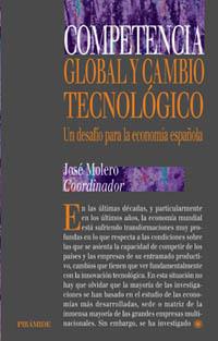 COMPETENCIA GLOBAL Y CAMBIO TECNOLOGICO | 9788436814194 | MOLERO JOSE | Llibres Parcir | Llibreria Parcir | Llibreria online de Manresa | Comprar llibres en català i castellà online