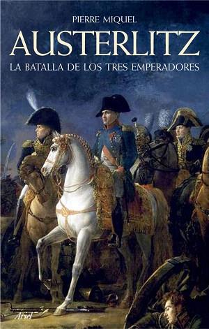 AUSTERLITZ | 9788434409378 | PIERRE MIQUEL | Llibres Parcir | Librería Parcir | Librería online de Manresa | Comprar libros en catalán y castellano online