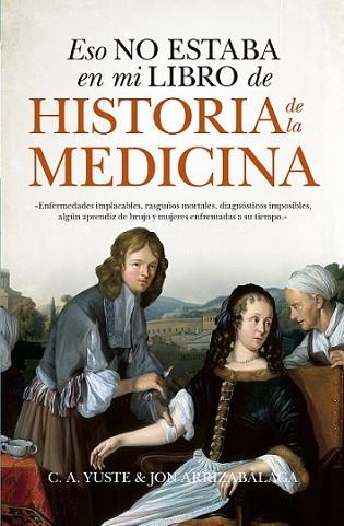 ESO NO ESTABA (LEB) HIST. DE LA MEDICINA | 9788417547219 | ARRIZABALAGA VALBUENA, JON | Llibres Parcir | Librería Parcir | Librería online de Manresa | Comprar libros en catalán y castellano online