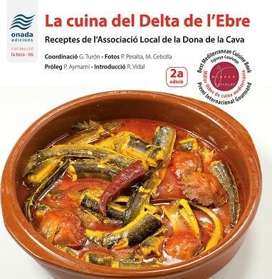 LA CUINA DEL DELTA DE L?EBRE | 9788416505388 | LA CAVA ASSOCIACIÓ LOCAL DE LA DONA DE | Llibres Parcir | Librería Parcir | Librería online de Manresa | Comprar libros en catalán y castellano online