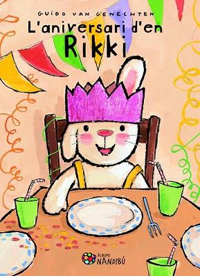 L'ANIVERSARI D'EN RIKKI | 9788499756059 | VAN GENECHTEN, GUIDO | Llibres Parcir | Librería Parcir | Librería online de Manresa | Comprar libros en catalán y castellano online