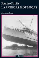 LAS CIEGAS HORMIGAS | 9788483832004 | PINILLA RAMIRO | Llibres Parcir | Librería Parcir | Librería online de Manresa | Comprar libros en catalán y castellano online