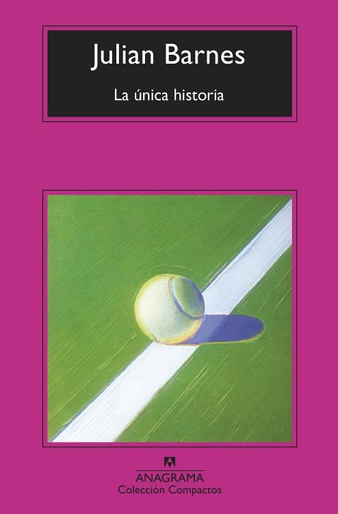 LA ÚNICA HISTORIA | 9788433961174 | BARNES, JULIAN | Llibres Parcir | Librería Parcir | Librería online de Manresa | Comprar libros en catalán y castellano online