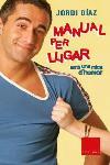 MANUAL PER LLIGAR AMB UN MICA HUMOR | 9788466407076 | JORDI DIAZ | Llibres Parcir | Llibreria Parcir | Llibreria online de Manresa | Comprar llibres en català i castellà online