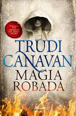 MAGIA ROBADA (LA LEY DEL MILENIO 1) | 9788415831839 | CANAVAN, TRUDI | Llibres Parcir | Llibreria Parcir | Llibreria online de Manresa | Comprar llibres en català i castellà online
