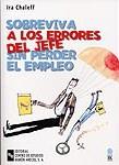 SOBREVIVA A LOS ERRORES DEL JEFE SIN PERDER EL EMPLEO | 9788480046152 | CHALEFF | Llibres Parcir | Llibreria Parcir | Llibreria online de Manresa | Comprar llibres en català i castellà online