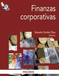 FINANZAS CORPORATIVAS | 9788436825411 | SALVADOR DURBAN OLIVA | Llibres Parcir | Librería Parcir | Librería online de Manresa | Comprar libros en catalán y castellano online
