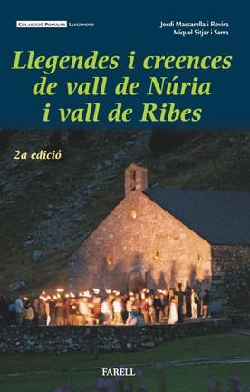 LLEGENDES I CREENCES DE VALL DE NURIA I VALL DE RIBES | 9788495695208 | MASCARELLA | Llibres Parcir | Llibreria Parcir | Llibreria online de Manresa | Comprar llibres en català i castellà online