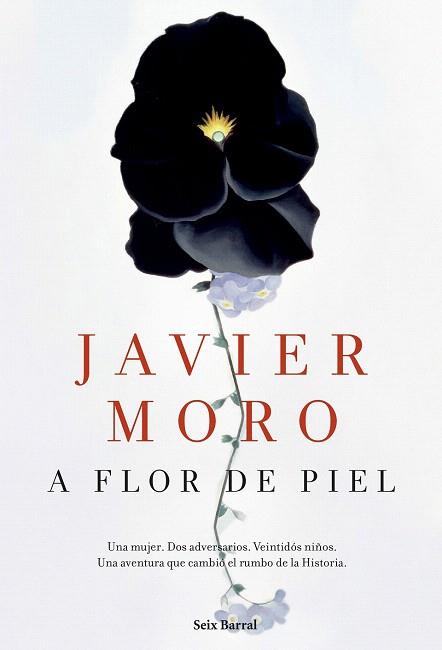 A FLOR DE PIEL | 9788432224942 | JAVIER MORO | Llibres Parcir | Llibreria Parcir | Llibreria online de Manresa | Comprar llibres en català i castellà online