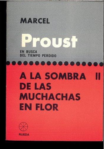 A LA SOMBRA DE LAS MUCHACHAS EN FLOR | 9788499088396 | PROUST, MARCEL | Llibres Parcir | Llibreria Parcir | Llibreria online de Manresa | Comprar llibres en català i castellà online