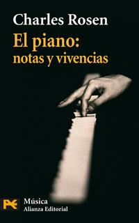 EL PIANO NOTAS Y VIVENCIAS | 9788420658483 | CHARLES ROSEN | Llibres Parcir | Llibreria Parcir | Llibreria online de Manresa | Comprar llibres en català i castellà online