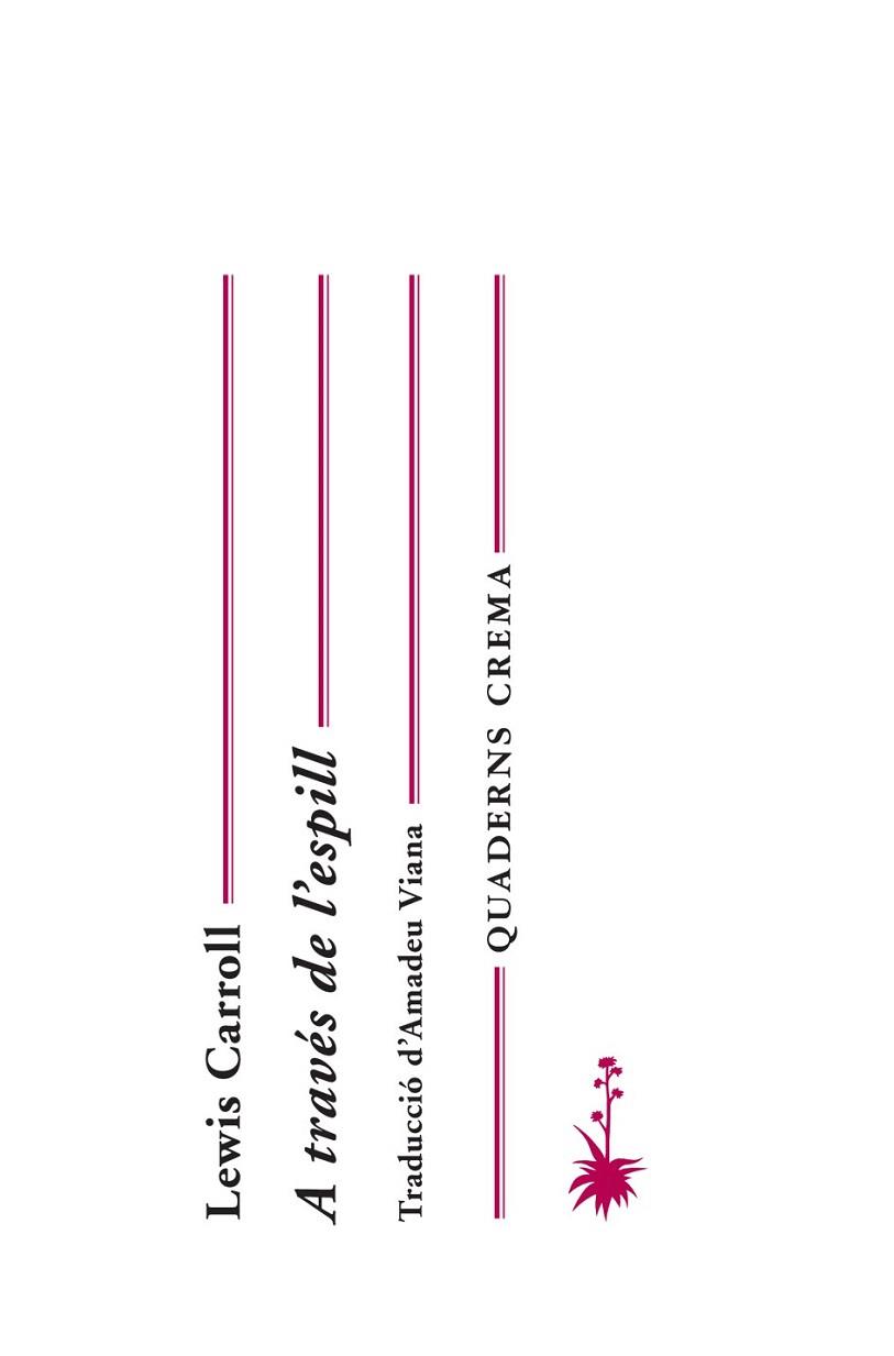 A TRAVES DE L'ESPILL | 9788477274742 | CARROLL LEWIS | Llibres Parcir | Librería Parcir | Librería online de Manresa | Comprar libros en catalán y castellano online