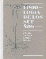 FISIOLOGIA DE LOS SUEÑOS. CAJAL. TANGUY, LORCA | 9788416515158 | VV.AA | Llibres Parcir | Llibreria Parcir | Llibreria online de Manresa | Comprar llibres en català i castellà online