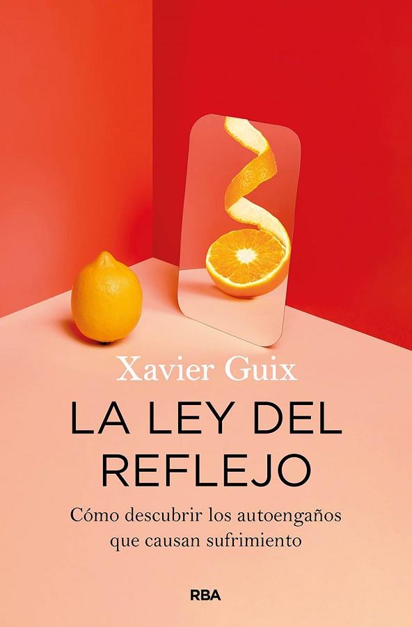 LA LEY DEL REFLEJO | 9788491875802 | GUIX, XAVIER | Llibres Parcir | Librería Parcir | Librería online de Manresa | Comprar libros en catalán y castellano online