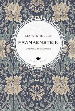 FRANKENSTEIN | 9788419474506 | SHELLEY, MARY | Llibres Parcir | Librería Parcir | Librería online de Manresa | Comprar libros en catalán y castellano online