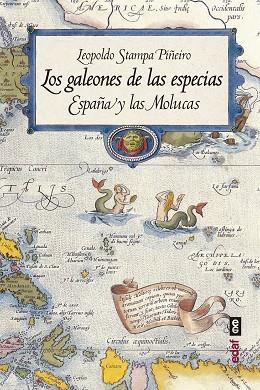 LOS GALEONES DE LAS ESPECIAS | 9788441440210 | STAMPA PIÑEIRO, LEOPOLDO | Llibres Parcir | Librería Parcir | Librería online de Manresa | Comprar libros en catalán y castellano online