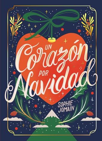 UN CORAZÓN POR NAVIDAD | 9788419621498 | JOMAIN, SOPHIE | Llibres Parcir | Librería Parcir | Librería online de Manresa | Comprar libros en catalán y castellano online