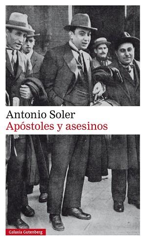 APÓSTOLES Y ASESINOS- RÚSTICA | 9788417355982 | SOLER, ANTONIO | Llibres Parcir | Librería Parcir | Librería online de Manresa | Comprar libros en catalán y castellano online