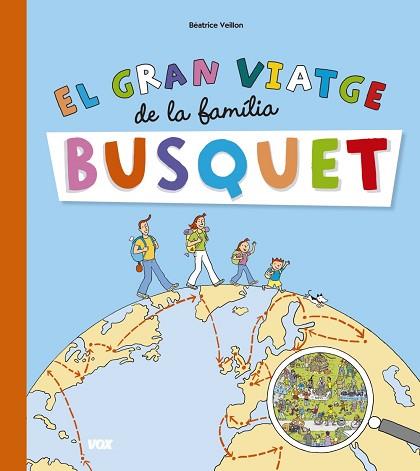 EL GRAN VIATGE DE LA FAMILIA BUSQUET | 9788499742151 | VEILLON, BÉATRICE | Llibres Parcir | Librería Parcir | Librería online de Manresa | Comprar libros en catalán y castellano online