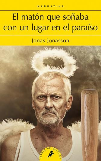 EL MATóN QUE SOñABA CON UN LUGAR EN EL PARAíSO | 9788498388305 | JONASSON, JONAS | Llibres Parcir | Llibreria Parcir | Llibreria online de Manresa | Comprar llibres en català i castellà online