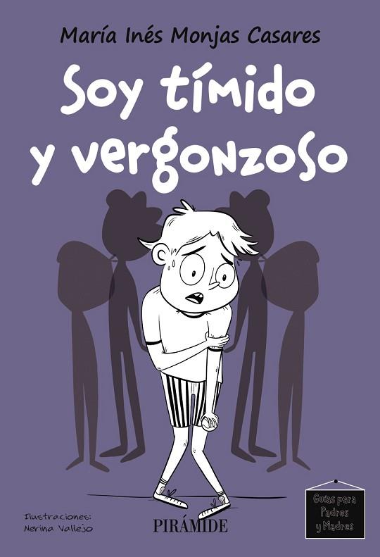 SOY TÍMIDO Y VERGONZOSO | 9788436851175 | MONJAS CASARES, MARÍA INÉS | Llibres Parcir | Llibreria Parcir | Llibreria online de Manresa | Comprar llibres en català i castellà online