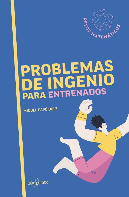 PROBLEMAS DE INGENIO PARA ENTRENADOS | 9788426740885 | CAPÓ DOLZ, MIQUEL | Llibres Parcir | Librería Parcir | Librería online de Manresa | Comprar libros en catalán y castellano online