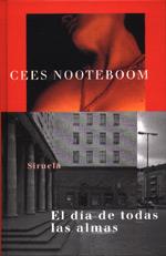EL DIA DE TODAS LAS ALMAS | 9788478445233 | CEES NOOTEBOOM | Llibres Parcir | Llibreria Parcir | Llibreria online de Manresa | Comprar llibres en català i castellà online