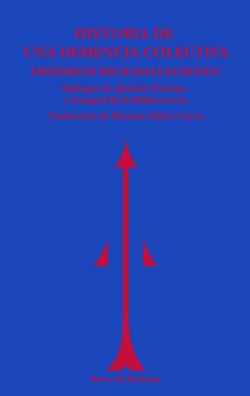 HISTORIA DE UNA DEMENCIA COLECTIVA | 9788494725623 | , RECK-MALLECZEWEN, FRIEDRICH | Llibres Parcir | Librería Parcir | Librería online de Manresa | Comprar libros en catalán y castellano online