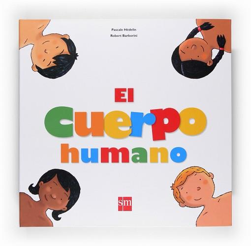 SMS.EL CUERPO HUMANO | 9788467520156 | HÉDELIN, PASCALE | Llibres Parcir | Librería Parcir | Librería online de Manresa | Comprar libros en catalán y castellano online
