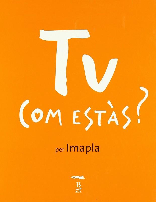 TU COM ESTÀS? | 9788496509245 | IMAPLA | Llibres Parcir | Librería Parcir | Librería online de Manresa | Comprar libros en catalán y castellano online