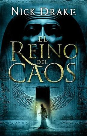 El reino del caos | 9788425347849 | DRAKE,NICK | Llibres Parcir | Llibreria Parcir | Llibreria online de Manresa | Comprar llibres en català i castellà online