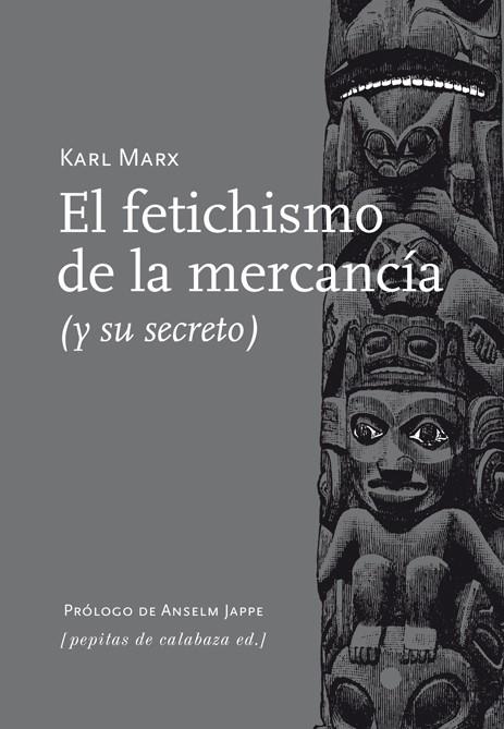 EL FETICHISMO DE LA MERCANCÍA | 9788415862154 | MARX, KARL | Llibres Parcir | Librería Parcir | Librería online de Manresa | Comprar libros en catalán y castellano online